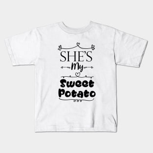 She's My Sweet Potato Kids T-Shirt